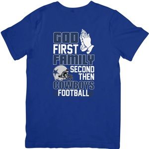 Custom Cowboys Graphic T-shirt God First Family Second then Cowboys Football